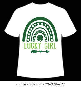 lucky girl St. Patrick's Day Shirt Print Template, Lucky Charms, Irish, everyone has a little luck Typography Design