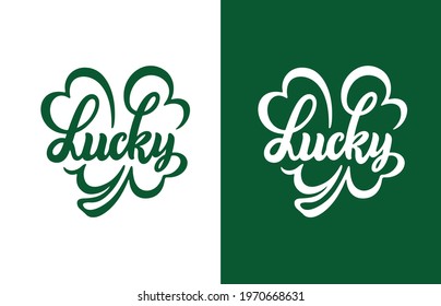 Lucky hand drawn clover calligraphy. St. Patrick's day related typography. Perfect for t-shirt prints, posters, stickers. Vector vintage illustration.