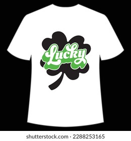 Lucky Happy St Patrick's day shirt print template, St Patrick's design, typography design for Irish day, women day, lucky clover, Irish gift
