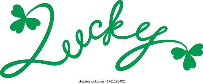 Lucky Lettering with clover flower vector illustration isolated on white