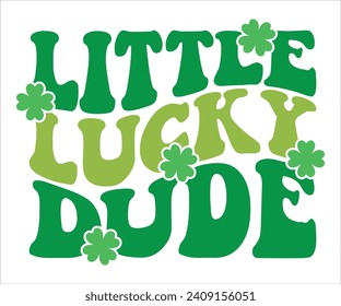 Lucky Little Dude Retro T-shirt, St Patrick's Day Shirt, St Patrick's Day Saying, St Patrick's Quote, Shamrock Retro, Irish Retro, Saint Patrick's Day, Lucky, Cut File For Cricut And Silhouette