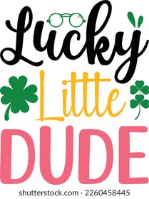 lucky little dude svg design
