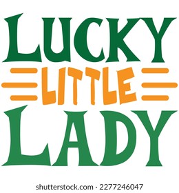 Lucky Little Lady t shirt design