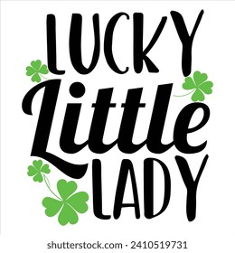 LUCKY LITTLE LADY-ST.PATRICK'S DAY SUBLIMATION T-SHIRT DESIGN
