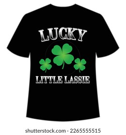 Lucky Little Lassie, St. Patrick's Day Shirt Print Template, Lucky Charms, Irish, everyone has a little luck Typography Design