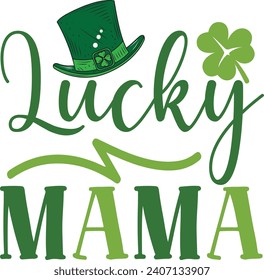 Lucky Mama ,Best Cute Designs