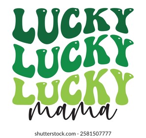 Lucky Mama - Happy St. Patrick typography T-shirt vector, Saint Patrick's Day gnome Illustration Design, lucky shamrock Clipart