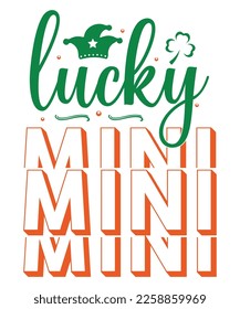 Lucky mini St Patrick's day design, St Patrick's day SVG, St Patrick's day bundle ,design bundle, cutting file, SVG design bundle, t shirt design 