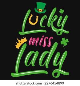 Lucky miss lady Irish S.t Patrick diseño de camisetas para el día