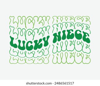 Lucky Niece quote phrase retro wavy groovy mirrored isolated typography sublimation on white background