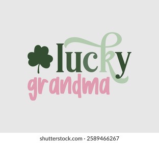 Lucky Nurse, Teacher, Nana, Mimi, Mama, Grandma, Grandpa, Girl, T shirt, Happy St Patrick Day Design, Patrick's Day Saying, Shamrock Eps, Pinches Eps, Irish Eps, Funny St Patrick's, Instant Download