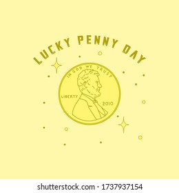 Lucky Penny Day Vector Illustration. May 23