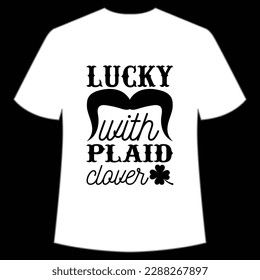 Lucky with plaid clover Happy St Patrick's day shirt print template, St Patrick's design, typography design for Irish day, women day, lucky clover, Irish gift