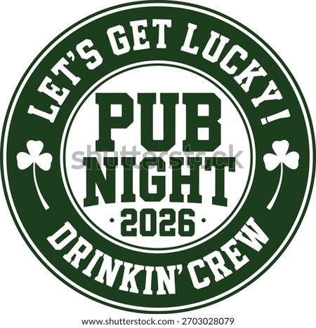 Lucky Pub Night Drink Crew Badge