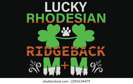 LUCKY RHODESIAN T-Shirt Design.(St Patrick's Day T-Shirt Design).