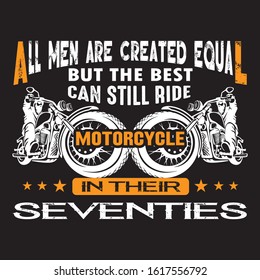 Lucky Rider Motorcycle, Pediatric Nurse, The More People I meet the more people i love, All men are created equal
