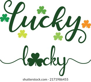 Lucky. Saint Patrick's Day Design.