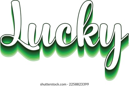 Lucky Saint Patrick's Day , Graphics on a White Background