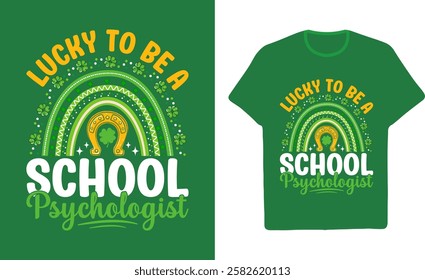 Lucky School Psychologist St Patrick's Day Rainbow TShirt Design