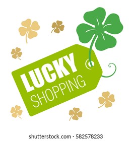 Lucky shopping sign. Tag with the inscription. Vector illustration.
