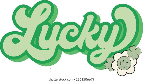 Lucky St. Patrick's Day Zitat-Satz Retro-Groovy Typografie-Sublimierung mit Shamrock-Lächelblume auf weißem Hintergrund 