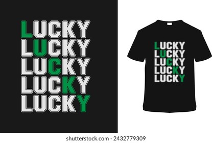 Lucky St. Patrick's Day T shirt Design, apparel, vector illustration, graphic template, print on demand, textile fabrics, retro style, typography, vintage, eps 10, element, tee