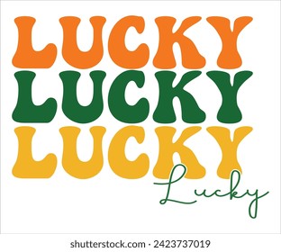 Lucky SVG,St Patricks Day T-Shirt, St Patrick's Retro svg,Lucky Vibes T-shirt, Saint Patricks Day shirt, Happy St Patricks Day, Cut File for Cricut