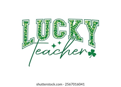 Lucky Teacher, St Patrick's Day Typography T Shirt Design	