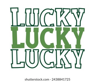 lucky lucky lucky typography design