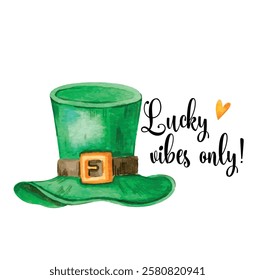 Lucky vibes only, Happy St Patrick's Day vector illustration,  St Patrick's Day vector