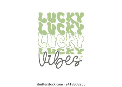 Lucky Vibes Retro St. Patrick's Day Typography T shirt design