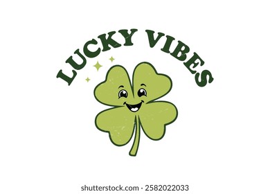 Lucky vibes, Retro St. Patrick's Day Typography Sublimation T shirt design