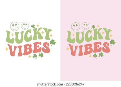 Lucky vibes St. Patrick’s Day retro sublimation design for t-shirts, cards, frame artwork, phone cases, bags, mugs, stickers, tumblers, print, etc.