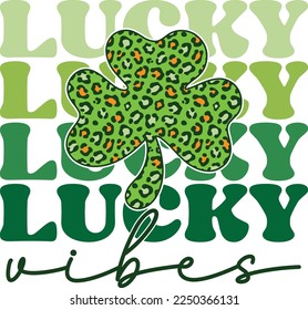 lucky vibes St. paddy's day