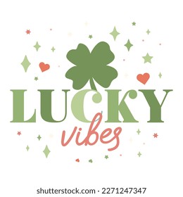 Lucky Vibes, St. Patricks Day Vintage Typography Groovy Design can be printed on a T-Shirt, mugs, notebooks, clothing, apparel, accessories, Canvas, and so on.
