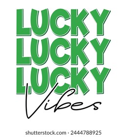 Lucky vibes st. patrick's day cut file