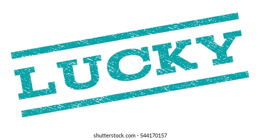 Lucky watermark stamp. Text caption between parallel lines with grunge design style. Rubber seal stamp with unclean texture. Vector cyan color ink imprint on a white background.