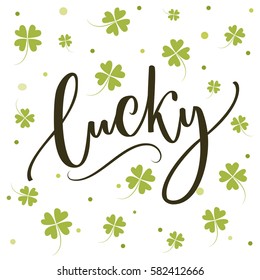 Lucky word at shamrock background. St. Patrick's day vector design.