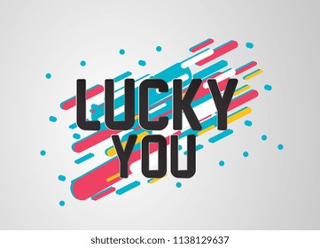 lucky you, beautiful greeting card background or banner with sport theme. vector