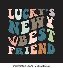 Lucky's new best friend groovy vintage graphic