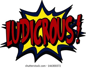 ludicrous