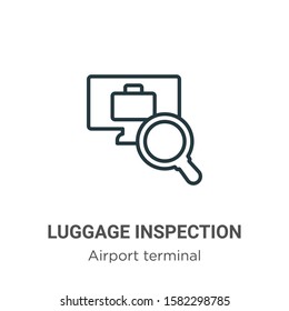 Luggage inspection outline vector icon. Thin line black luggage inspection icon, flat vector simple element illustration from editable airport terminal concept isolated on white background - Powered by Shutterstock - Get 15% off with code: PIKWIZARD15