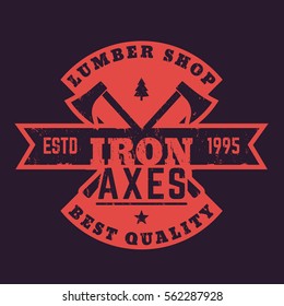 lumber shop vintage logo, badge with lumberjacks axes