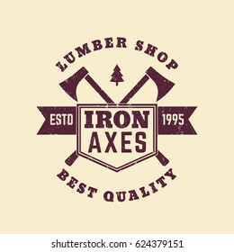 lumber shop vintage logo, badge with lumberer axes