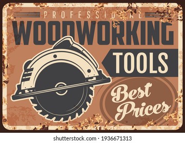 Lumber woodwork metal plate rusty, jigsaw tool for timber logging, vector retro poster. Lumberjack tools and equipment for woodworking and lumbering industry, wood sawmill, metal sign plate with rust