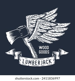 Lumberjack ax. Flying hatchet or axe with wings for woodcutter and axeman. Timberman print