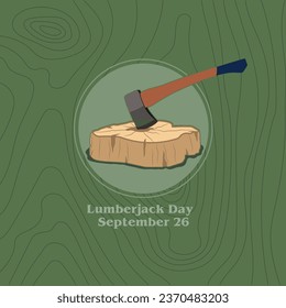  Lumberjack Día 26 de septiembre, diseño simple hacha, madera y fondo verde