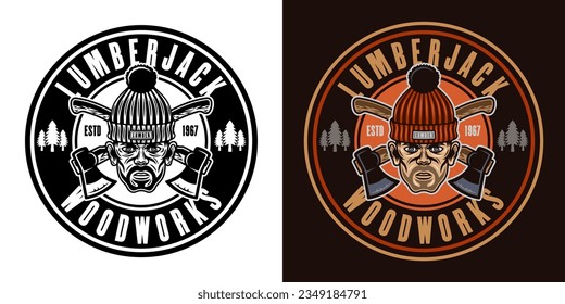 Lumberjack head in knitted hat and crossed axes vector round emblem in two styles black on white and colorful