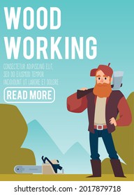 Lumberjack holding axe for chopping wood on shoulder. Male character woodcutter standing in green forest. Flat cartoon vector illustration. Colorful poster with text.