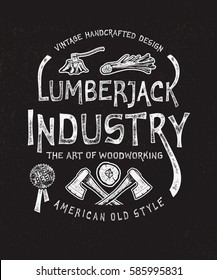 Lumberjack Industry. Hand drawn axes and troublesome tree. Vintage label. Print graphic design fashion apparel, t shirt. Vector illustration in American old style. 